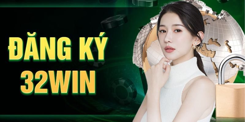 Hướng Dẫn 32win – Bắt Đầu Trải Nghiệm Giải Trí Đỉnh Cao
